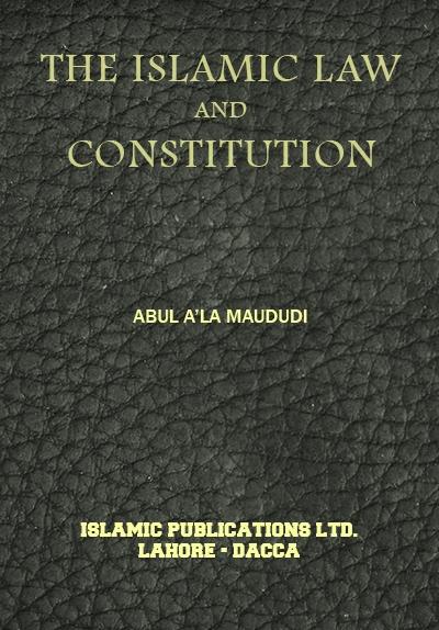 The Islamic Law and Constitution