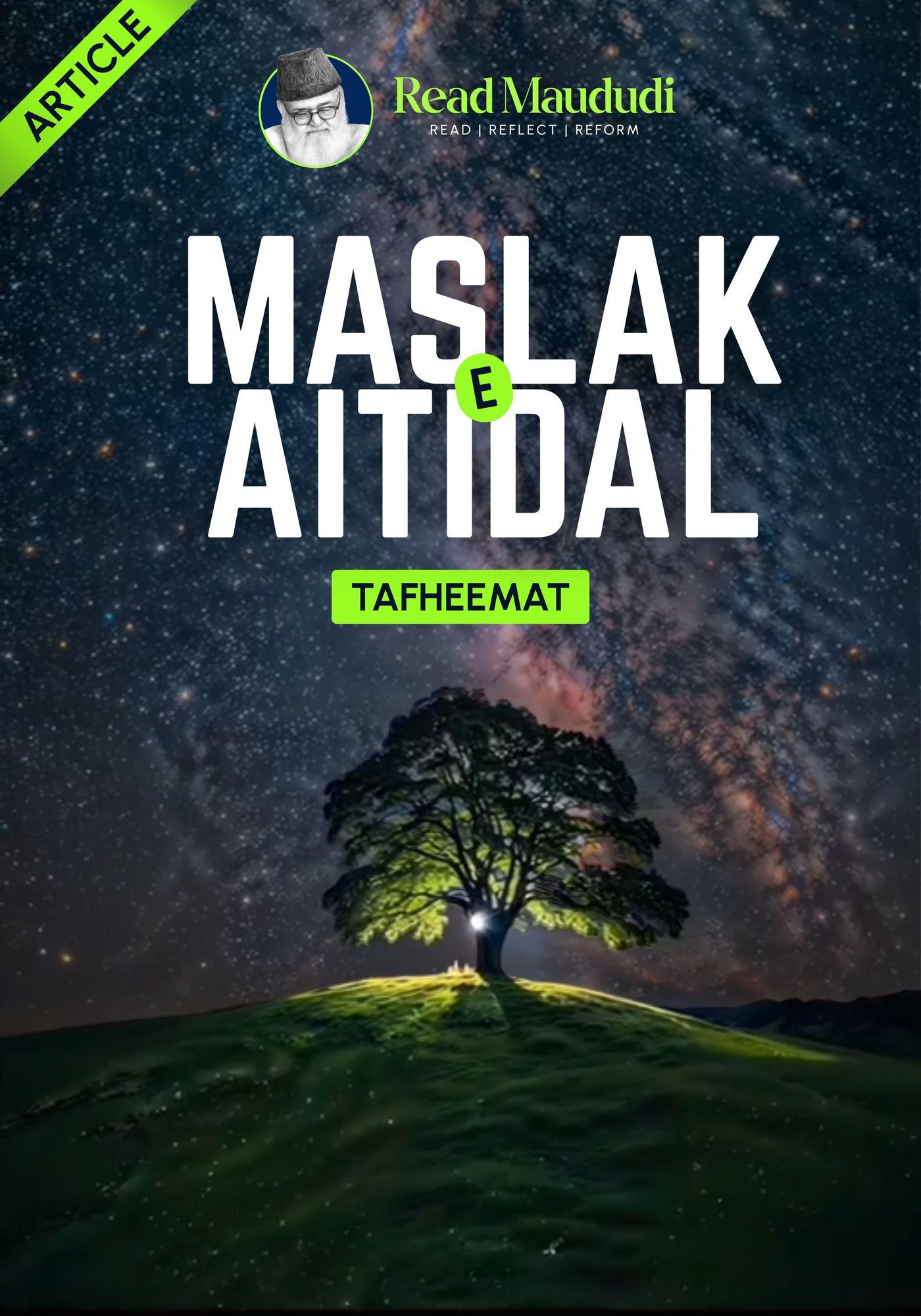 Maslak e aitidal