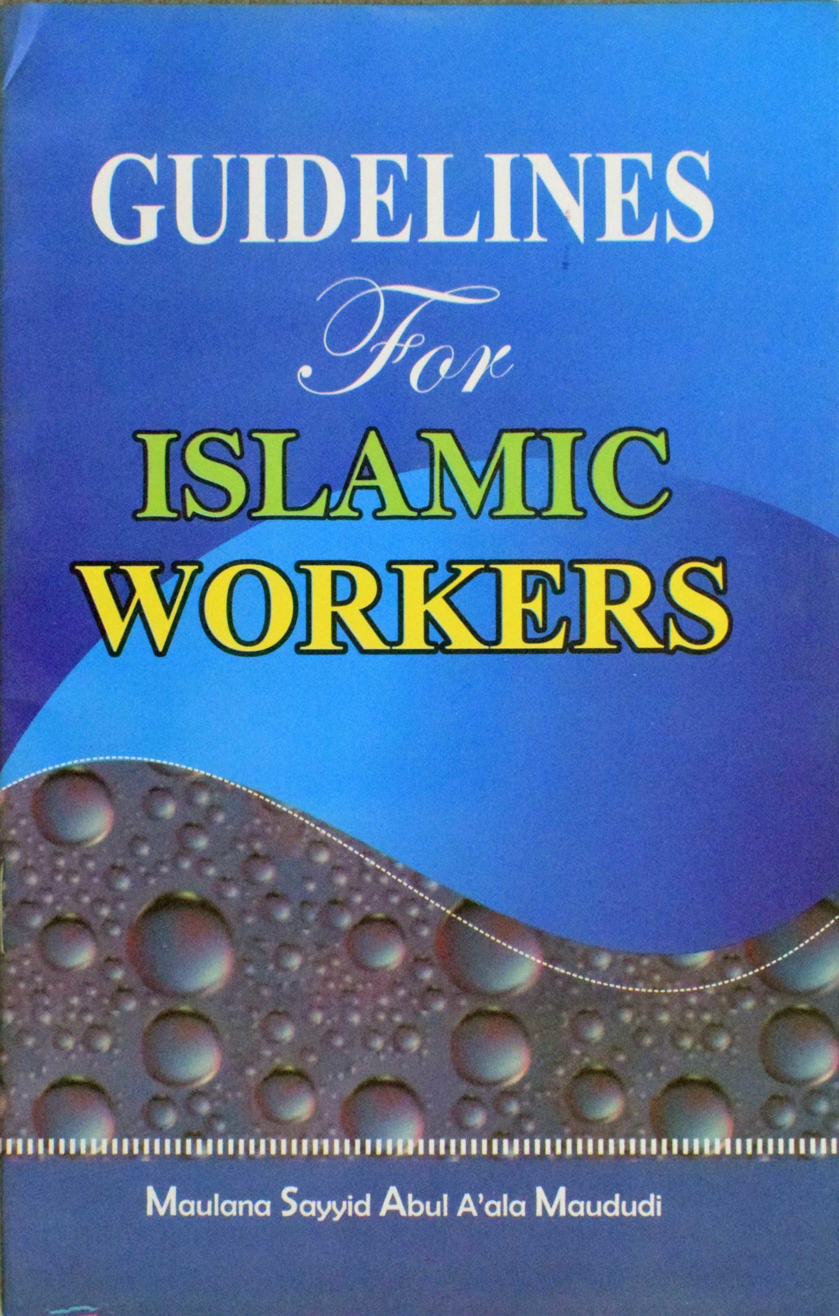 Guidelines For Islamic Workers